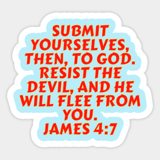 Bible Verse James 4:7 Sticker